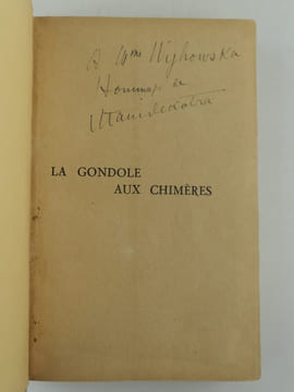 La Gondole aux Chimères. Roman cosmopolite. Envoi de l'auteur. . Maurice DEKOBRA