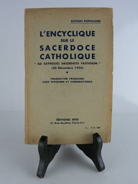 L'encyclique sur le Sacerdoce catholique "Ad catholici sacerdotitii fastigium" (20 décembre 1935). . Action Populaire. Traduction française avec ...