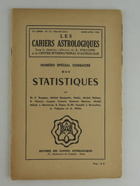 Les Cahiers Astrologiques . 29e Année – No. 121 (Nouvelle Série), Mars – Avril 1966: Numéro Spécial Consacré aux STATISTIQUES par Dr. Pa. Bacques, Michel Gauquelin, Hadès, Michel Helmer, R. Husson, Jacques Lionnet, Suzanne Maurice, Michel Mériel, J. Monterrey, B. Pâques, G.ph. Renoult, J. Reverchon, A. Volguine, A. White.