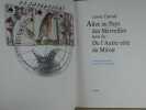 Alice au Pays des Merveilles, suivi De l'Autre côté du Miroir.. Lewis Carroll. Traduction d'André Bay. Illustrations de Dusan Kallay.