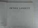 Octave Landuyt. Ouvrage signé par l'artiste. . (Octave Landuyt ) Texte de Jan Piet C.M. BALLEGEER