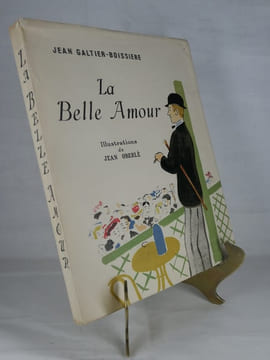 La Belle Amour. Illustrations de Jean Oberlé. Jean GALTIER - BOISSIÈRE