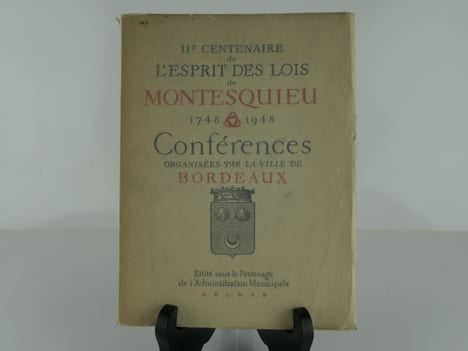 IIe Centenaire De l'Esprit Des Lois De Montesquieu 1748-1948. Conférences organisées par la ville de Bordeaux. Collectif : R. Cusset, André Masson, ...