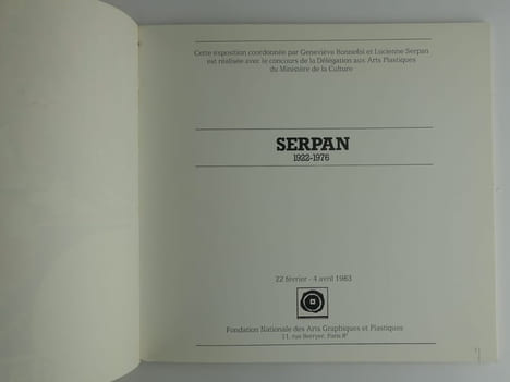 Réunion de 2 catalogues d'exposition : Serpan 1945-1965 Le Pecq, Seine et Oise. Plaquette réalisée à l'occasion des "vingt ans de peinture" de ...