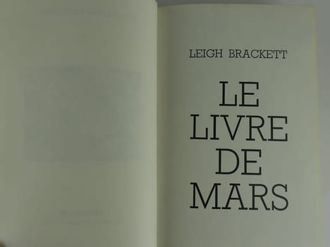 Le livre de mars. Leigh Brackett. Gardes et illustration de Philippe Druillet.