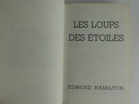 Les loups des étoiles.. Edmond Hamilton. Illustré par Moebius.