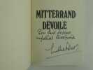 Mitterrand dévoilé. Illustrations de Pinatel. ENVOI DE L'AUTEUR. . André Figueras