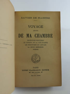 OEUVRES COMPLETES: Voyage autour de ma chambre - Expédition nocturne - Le lepreux de la cité d'Aoste - Les prisonniers du Caucase - La jeune ...