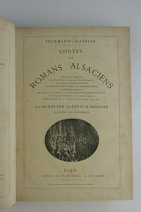 CONTES ET ROMANS ALSACIENS : HISTOIRE DU PLÉBISCITE - LES DEUX FRERES - HISTOIRE D'UN SOUS-MAITRE - LES PAPIERS DE MADAME JEANNETTE - LES ORATEURS DE MON VILLAGE - LA SENTINELLE PERDUE - LE BRIGADIER FREDERIC - UNE CAMPAGNE EN KABYLIE - LES ANNNEES DE COLLEGE DE MAITRE NABLOT - UNE VEILLEE AU VILLAGE - LE PATÉ DE LAPINS -- MAITRE GASPARD FIX - L'ÉDUCATION D'UN FEODAL .
