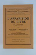 L'apparition du livre par Lucien FEBVRE & Henri-Jean MARTIN. Avec le concours de Anne Basanoff, Henri Bernard-Maitre, Moché Catane, Marie-Roberte Guignard et Marcel Thomas. - Image 1