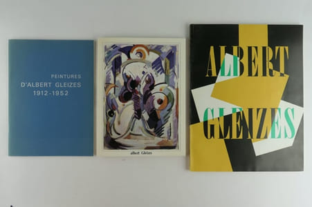 Réunion de 3 catalogues sur Albert Gleizes. 1) Peintures d'Albert Gleizes 1912-1953. Galerie Françoise Tournié / Galerie du Prieuré. In-8, broché, 24p. 2) Albert Gleizes 1881-1953. Legs de Madame Juliette Roche Gleizes. Exposition présentée par Bernard Dorival, réalisée par Pierre Alibert, du 26 octobre au 9 décembre 1982. Fondation Nationale des Arts Graphiques et Plastiques, Paris, 111p. 3) Albert Gleizes 1881-1953 Exposition rétrospective, Musée National d'Art Moderne. Paris, 15 décembre 1964 - 31 janvier 1965, 79p. Présentation de Jean Cassou, texte de Daniel Robbins.