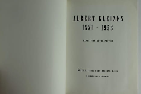 Réunion de 3 catalogues sur Albert Gleizes. 1) Peintures d'Albert Gleizes 1912-1953. Galerie Françoise Tournié / Galerie du Prieuré. In-8, broché, ...