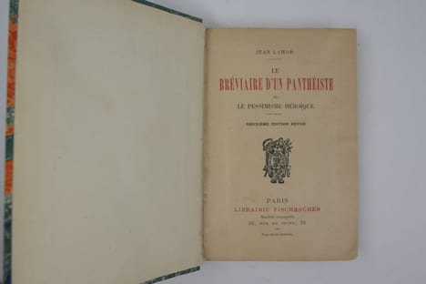 Le bréviaire d'un panthéiste et le pessimisme héroïque. Deuxième édition revue.. Jean LAHOR