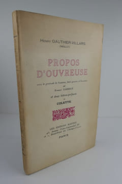 Propos d'ouvreuse. Avec le portrait de l'auteur, bois gravés et dessinés par Robert Barriot et deux lettres-préfaces de COLETTE. Henry ...