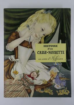 Histoire d'un Casse-Noisette, raconté par Alexandre Dumas. Un conte d'Hoffmann. . Hoffmann. Illustrations d'Adrienne Ségur.