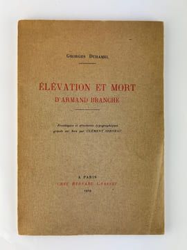 Elévation et mort d'Armand Branche. Frontispice et ornements typographiques dessinés et gravés sur bois par Clément Serveau.. Georges DUHAMEL