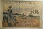 (PREMIERE GUERRE MONDIALE) Affiche originale : Emprunt National 1918. Société Générale. pour nous rendre entière la douce terre de France. Chavannaz ...