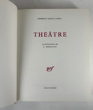 THEATRE. Noces de sang / Yerma / La maison de Bernarda Alba. Illustrations de G. Wakhevitch. Federico GARCIA LORCA