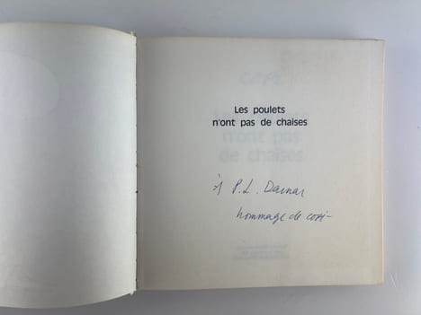 Les poulets n'ont pas de chaises. EXEMPLAIRE SIGNE. . Copi (Raúl Damonte Botana)