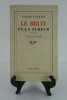 Le bruit et la fureur (The sound and the fury). William FAULKNER. Traduit et préfacé par Maurice Edgar Coindreau.