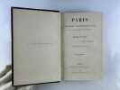 PARIS : Ses organes, ses fonctions et sa vie dans la seconde moitié du XIXe siècle. Complet en 6 volumes.. Maxime DU CAMP (1822-1894)