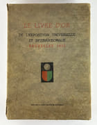 (BELGICANA) Le Livre d'Or de l'Exposition Universelle et Internationale. Bruxelles 1935. Suivi de : L'effort industriel et commercial de la Belgique 1935 (sous la direction de Marcel Van Der Donck). par Collectif.  - Image 1