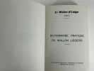 (BELGICANA) Le Walon d'Lîdge, 13.000 mots. Tome I :  Vocabulaire Français - Liégeois. 2e éd. Tome II : Dictionnaire pratique du wallon Liégeois, ...