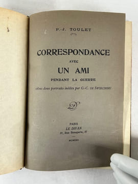 Correspondance avec un ami pendant la guerre. Avec deux portraits inédits par G.-C. de Swiecinski.. P.-J. TOULET. René PHILIPON