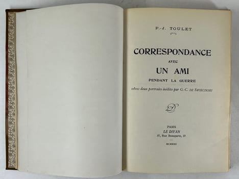 Correspondance avec un ami pendant la guerre. Avec deux portraits inédits par G.-C. de Swiecinski.. P.-J. TOULET. René PHILIPON