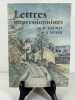 Lettres impressionnistes au Dr Gachet et à Murer. Pissarro, Cézanne, Guillaumin, Renoir, Monet, Sisley, Vignon, Van Gogh et autres Mme Pissarro, ...