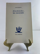 Alechinsky, les traversées  par Yves Bonnefoy / postface de François Bellec / Illustrations de Pierre Alechinsky - Image 1