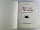 Pêcheur d'Islande. Pierre LOTI. Illustrations de Mathurin MEHEUT