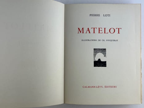 Matelot.. Pierre LOTI. Illustrations de Ch. FOUQUERAY.