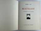 Matelot.. Pierre LOTI. Illustrations de Ch. FOUQUERAY. 