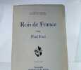 ROIS DE FRANCE.  Bel envoi pleine page à Albert Thiroux.. Paul FORT