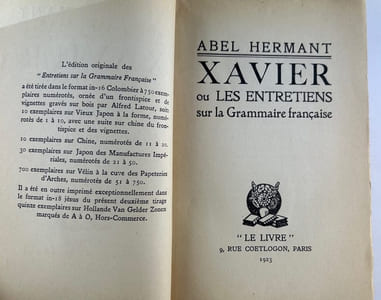 Xavier ou Les Entretiens sur la Grammaire française. Envoi de l'auteur (patronyme découpé) "A Marie ... son confrère dévoué / Abel Hermant"