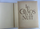 Le Chaos de la Nuit. 32 lithographies originales de Marti Bas.. Henri de MONTHERLANT / Marti BAS