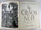 Le Chaos de la Nuit. 32 lithographies originales de Marti Bas.. Henri de MONTHERLANT / Marti BAS