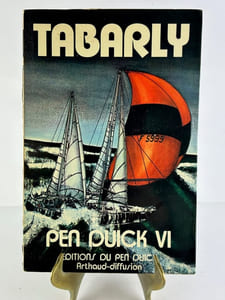 Le tour du monde de Pen Duick VI. Envoi autographe signé de l'auteur.