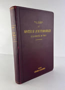 Le moteur d'automobiles à la portée de tous. Description précise, théorique, pratique et simplifiée des Moteurs à quatre temps et à deux temps et de tous leurs accessoires. Explication de leur fonctionnement. Remèdes à leurs pannes. Conseils détaillés sur leurs conduite et leur entretien. 286 gravures en noir. par René CHAMPLY - Image 1
