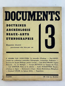 Documents. Numéro 3. Doctrines, archéologie, beaux-arts, ethnographie. Juin 1929. F. ADAMA VAN SCHELTEMA. La trouvaille d'Oseberg. - Paul RIVET. L'étude des civilisations matérielles; Ethnographie, Archéologie, Préhistoire. - Gravures de Jacques Bellange, peintre lorrain. - Emil WALDMANN. Eugène Delacroix : Le Roi Rodrigue. - Georges BATAILLE. Le langage des fleurs. - Carl EINSTEIN. Notes sur le cubisme. - André SCHAEFFNER. Rossini : L'Italiana in Algeri. - Dictionnaire critique : Absolu, Matérialisme, Métaphore. - Eckehard UNGER. Le Spynx hittite. Expositions.