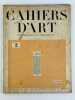Cahiers d'Art - Troisième année, 1928  numéro 2.  Revue de l'Avant-Garde artistique dans tous les pays. Idéalisme et Naturalisme dans la peinture ...