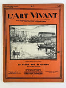 L'ART VIVANT, Revue bi-mensuelle des Amateurs et des Artistes éditée par Les Nouvelles Littéraires. 4e année, n°81. LE SALON DES TUILERIES, par Jacques Guenne. Illustration de couverture : Othon Friesz, Port de Toulon.  par Collectif. Rédacteur en chef : Florent Fels