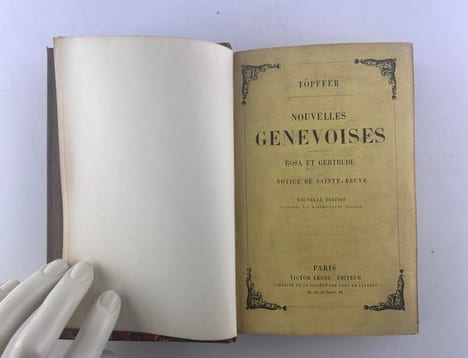 Nouvelles Genevoises. Rosa et Gertrude. Notice de Sainte-Beuve. Nouvelle édition autorisée par Mme Veuve Tôpffer.. TOPFFER