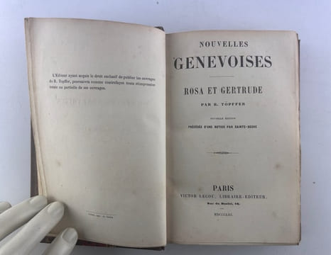 Nouvelles Genevoises. Rosa et Gertrude. Notice de Sainte-Beuve. Nouvelle édition autorisée par Mme Veuve Tôpffer.. TOPFFER