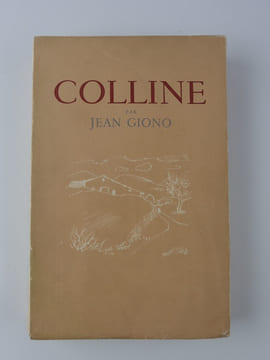 Colline. Seize eaux-fortes par André Jacquemin.. Jean GIONO