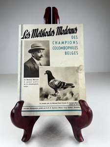 (Colombophilie) Mes secrets / Mijne geheimen. Joint : Les méthodes modernes des champions colombophiles belges (publié par le S.A. Ancienne Maison Louis Sanders, Bruxelles, 144p.