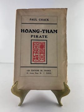 (INDOCHINE) Hoang-Tham pirate. Avec quatre cartes dressées par Paul Chack . Edition originale. . Paul CHACK