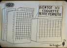 Dessin original au feutre "Bientôt ici coquette petite fermette" grand format, avec envoi autographe signé "bien amicalement PIEM". PIEM