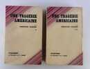 Une tragédie américaine. En 2 volumes.. Théodore DREISER